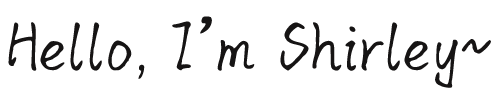 Hello, I'm Shirley!